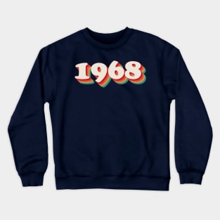 1968 Crewneck Sweatshirt